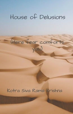 House of Delusions by Krishna, Kotra Siva Rama