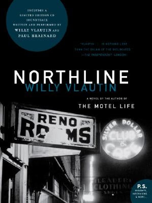 Northline by Vlautin, Willy