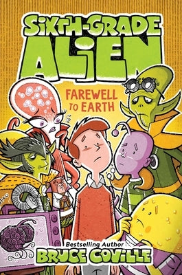 Farewell to Earth: Volume 12 by Coville, Bruce