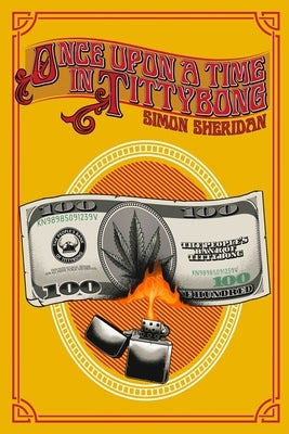 Once Upon a Time in Tittybong by Sheridan, Simon