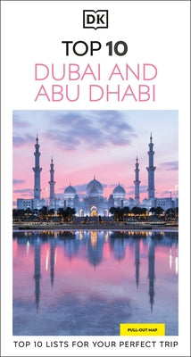 DK Top 10 Dubai and Abu Dhabi by Dk Travel