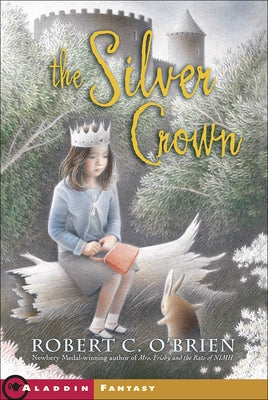 Silver Crown by O'Brien, Robert C.