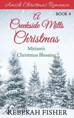 Miriam's Christmas Blessing by Fisher, Rebekah