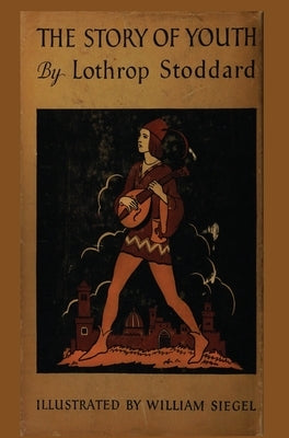 The Story of Youth by Stoddard, Lothrop