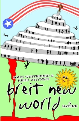Breit New World by Whyne, Redd