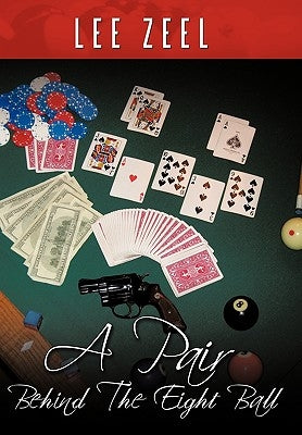 A Pair Behind The Eight Ball by Zeel, Lee