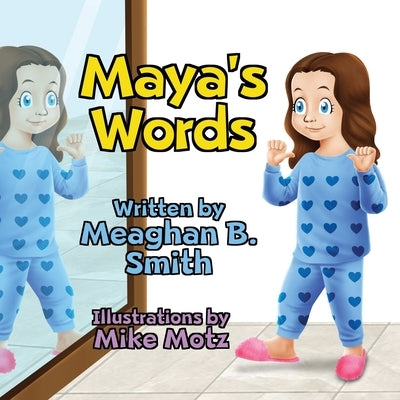 Maya's Words by Smith, Meaghan B.
