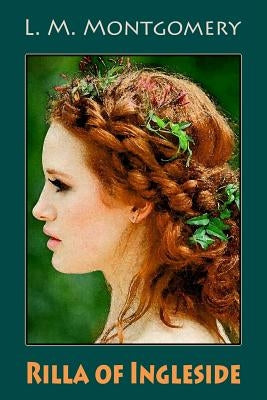 Rilla of Ingleside by L. M. Montgomery