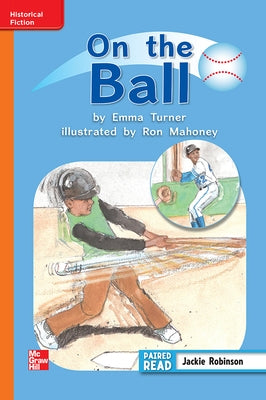 Reading Wonders Leveled Reader on the Ball: Approaching Unit 3 Week 2 Grade 3 by McGraw Hill