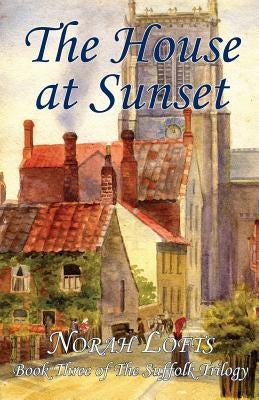 The House at Sunset by Lofts, Norah
