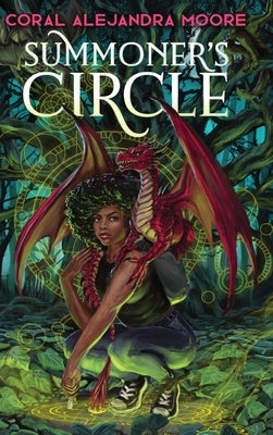 Summoner's Circle by Moore, Coral Alejandra