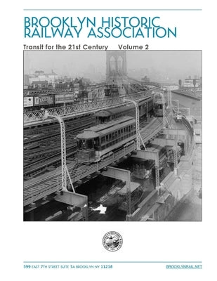 Electric Transportation For The City of New York In The 21st Century Volume 2 by Diamond, Bob