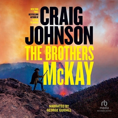 The Brothers McKay: A Longmire Mystery by Johnson, Craig