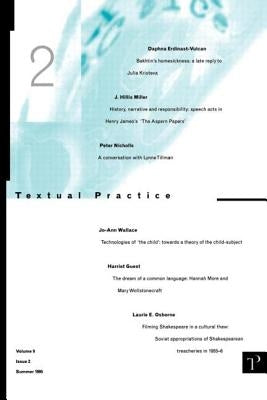 Textual Practice: Volume 9 Issue 2 by Smith, Lindsay