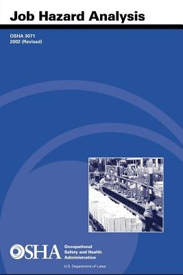 Job Hazard Analysis by Administration, Occupational Safety and