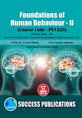 Foundations of Human Behaviour - II(F.Y.B.A, S.P. College, Sem.-II) by Prin Laxman Shitole, Ganesh