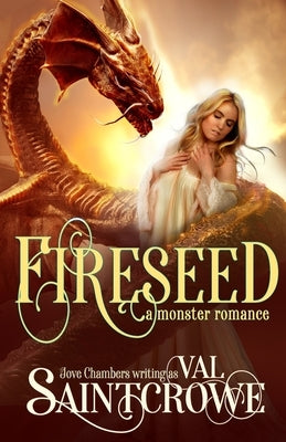 Fireseed: a monster romance by Chambers, Jove