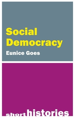 Social Democracy by Goes, Eunice