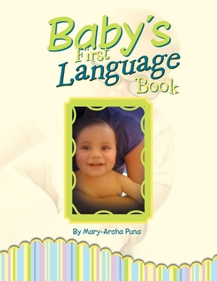 Baby's First Language Book by Puna, Mary-Aroha