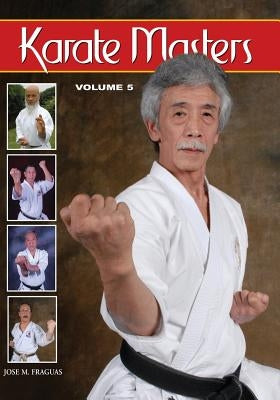 Karate Masters Volume 5 by Fraguas, Jose M.