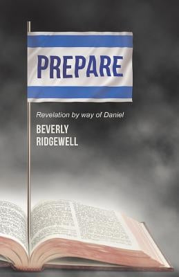 Prepare: Revelation by way of Daniel by Ridgewell, Beverly