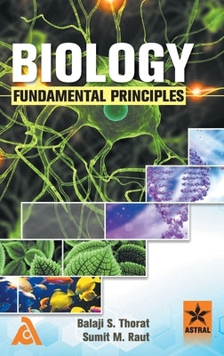 Biology: Fundamental Principles by Thorat, Balaji S.