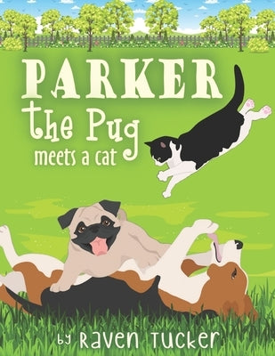 Parker the Pug Meets a Cat by Sallas, Ellen