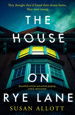 The House on Rye Lane by Allott, Susan