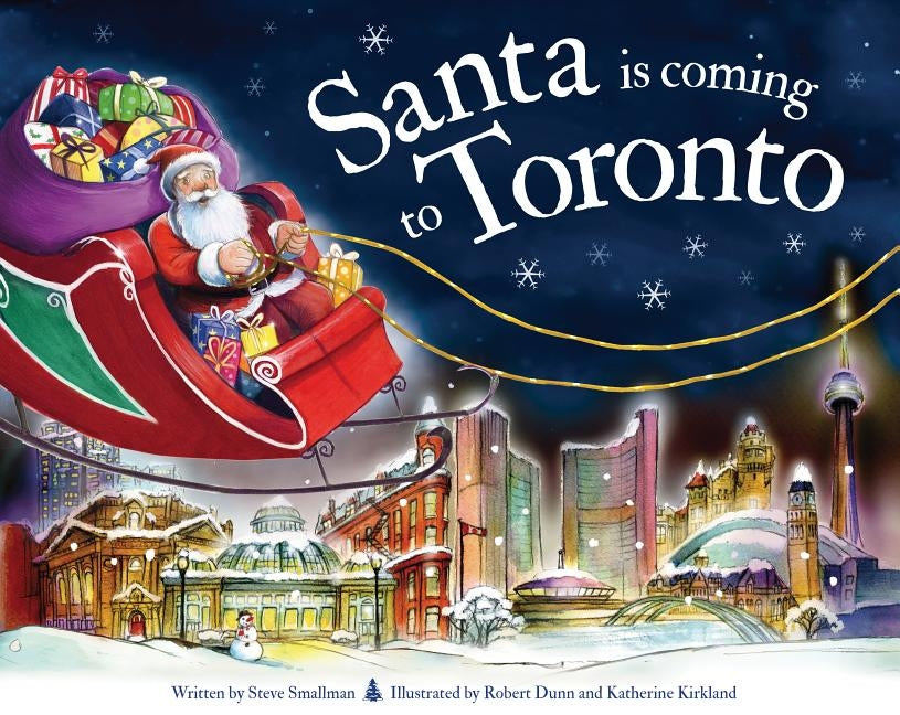Santa Is Coming to Toronto by Smallman, Steve
