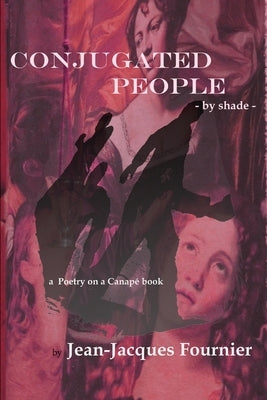Conjugated People - by shade - by Fournier, Jean-Jacques