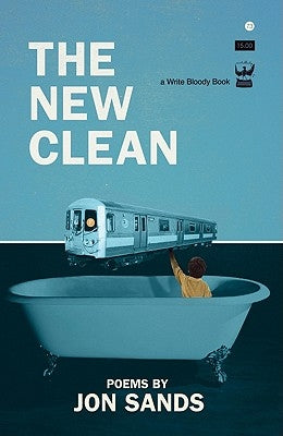 The New Clean by Sands, Jon