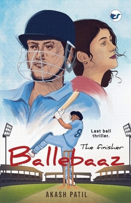 Ballebaaz by Patil, Akash
