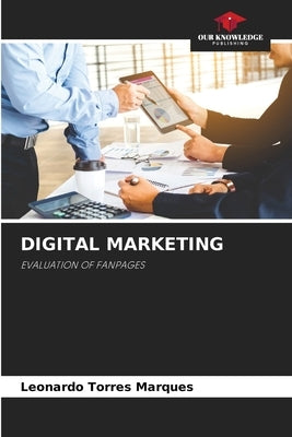 Digital Marketing by Marques, Leonardo Torres