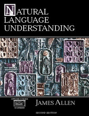 Natural Language Understanding by Allen, James