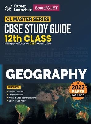 Board plus CUET 2023 CL Master Series - CBSE Study Guide - Class 12 - Geography by G K Publications (P) Ltd