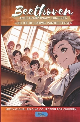 Beethoven An Extraordinary Composer by Pedersen, Axel