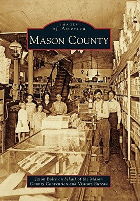 Mason County by Bolte, Jason