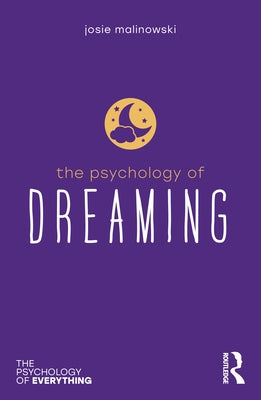 The Psychology of Dreaming by Malinowski, Josie