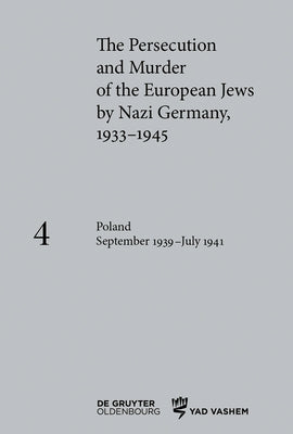 Poland September 1939 - July 1941 by Friedrich, Klaus-Peter