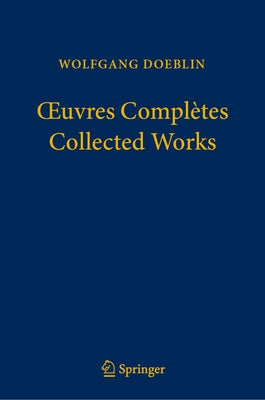 Oeuvres Complètes--Collected Works by Doeblin, Wolfgang