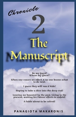 THE MANUSCRIPT Chronicle 2: The Theatrical Melodia of my life Krea Prea by Makaronis, Panagiota