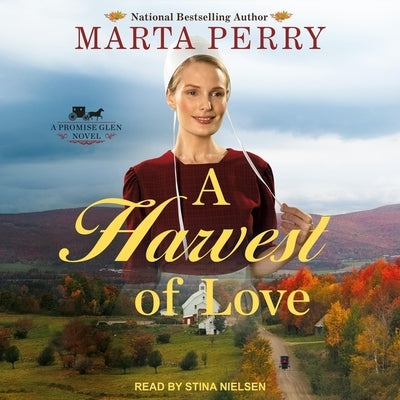 A Harvest of Love by Perry, Marta