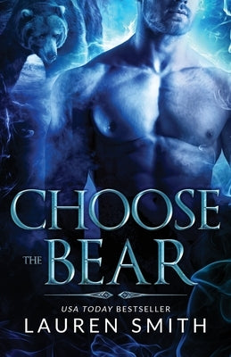 Choose the Bear by Smith, Lauren