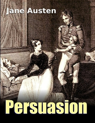 Persuasion by Austen, Jane