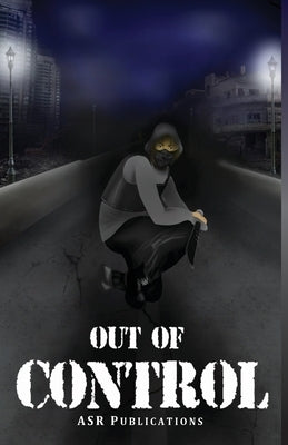 Out of Control by Publications, Asr