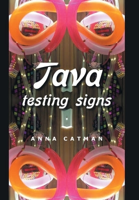 Tava Testing Signs by Catman, Anna