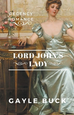 Lord John's Lady by Buck, Gayle