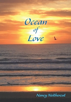 Ocean Of Love by Neithercut, Nancy