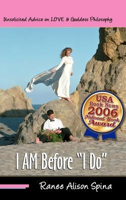 I Am Before I Do by Spina, Ranee A.