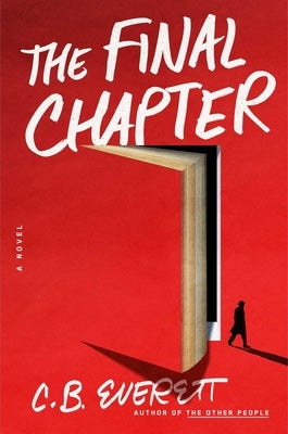 The Final Chapter by Everett, C. B.